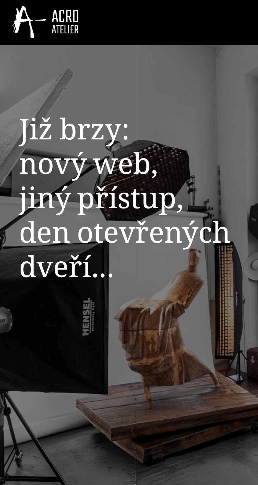 ACRO ATELIÉR - Již brzy nový web, jiný přístup, den otevřených dveří&helip;